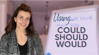 How to use the modal verbs COULD, SHOULD & WOULD + Rules for using modal/auxiliary verbs