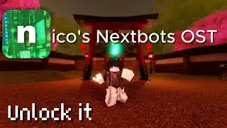 Nico's Nextbots OST - Unlock it