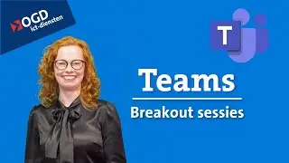 #37 Teams -  Zo gebruik je breakout sessies - Office365