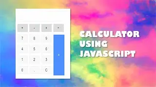 CALCULATOR using CSS3 & Vanilla JavaScript | JavaScript Projects | | Kaddu Code