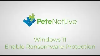 Windows 11 Enable Ransomware Protection