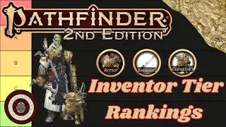 Pathfinder2e - Ranking the Inventor Subclasses