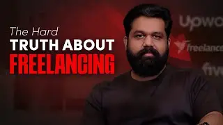Things You Might NOT WANT to Hear About Freelancing || Ashish Tulsian
