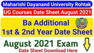Mdu Ba  Additional 1st & 2nd Year Date Sheet 2021 || Mdu Ba Additional Date Sheet 2021