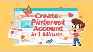 How to Create Pinterest Account Step-by-Step (Beginner Guide 2026)