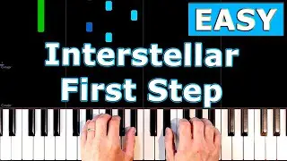 Interstellar - First Step - EASY Piano Tutorial [Sheet Music]