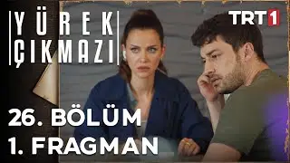 Yürek Çıkmazı 26. Bölüm 1. Fragman