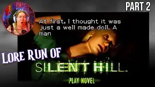 Silent Hill: Play Novel [Episode 2, Ending E-1] - Lore Run!