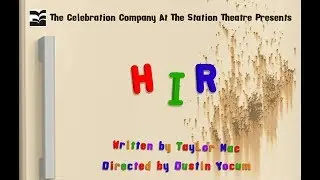 Station Theatre: Hir Trailer