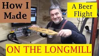 How I Made This Beer Flight Using my Longmill CNC! Including Link to free Project Files!