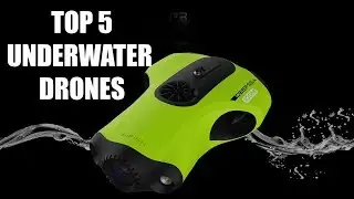 TOP 5 Underwater Drones ROV