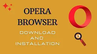 How to Download & Install Opera Browser || InstallSoft