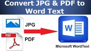 How to Convert JPG & PDF file to Microsoft Text Document | Convert Image to Text | JPG to text