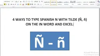 How to Type Spanish n with tilde (ñ) in Word and Excel? Spanish n with accent