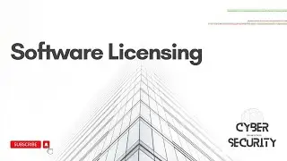 Software Licensing in Information Technology | CISSP | AWS | CEH | Ethical Hacking