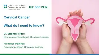 Cervical Cancer - What do I need to know?
