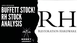 Why Buffett likes RH (Restoration Hardware) | RH Stock Analysis