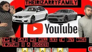Theirizarryfamily- Wife And Husband Decide Top10 cars they want to buy !👀💵💵🙏🏻🙌🏻