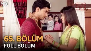 Bahar Yeli - Hint Dizisi | 65. Bölüm 