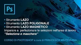 PHOTOSHOP CC 2018 - Tutorial 9: Lasso + Select and Mask
