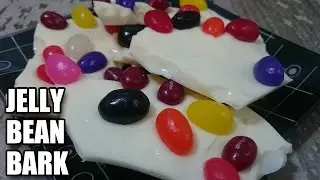 Jelly Bean Bark Recipe | Episode 217