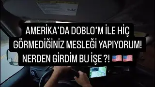 AMERİKA’DA DOBLO’MLA HİÇ GÖRMEDİĞİNİZ MESLEĞİ YAPIYORUM! NERDEN GİRDİM BU İŞE ?! 🇺🇸🇺🇸