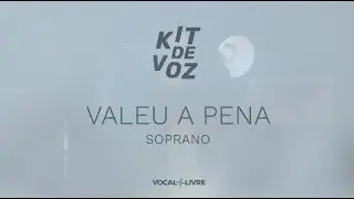 Vocal Kit - It Was Worth It - Soprano