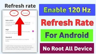 How to change phone refresh rate | how to increase refresh rate on android | increase refresh rate