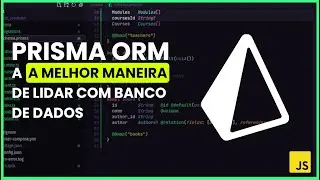O melhor ORM para Node.js: Prisma