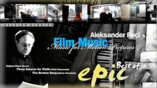 Epic - Three Albanian Dances - Aleksander Peçi