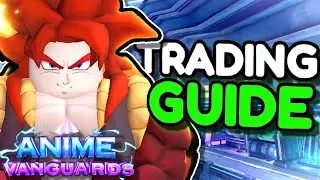 The ULTIMATE Anime Vanguards Trading Guide + Value List!
