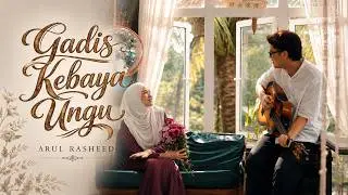 Arul Rasheed - Gadis Kebaya Ungu (Official Music Video)