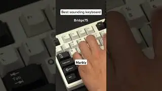 Best sounding 75% prebuilt mechanical keyboard - Bridge75! 