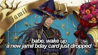NEW JAMIL BIRTHDAY CARD IS ANNOUNCED! (part 4 of jamil bday countdown) | Twisted Wonderland