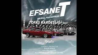 EFSANE T - Tofaş Kardeşliği ( Beat )