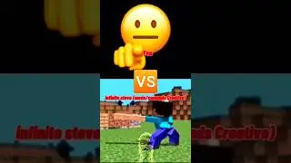 You VS Infinite Steve (mods/comands/Creative)  