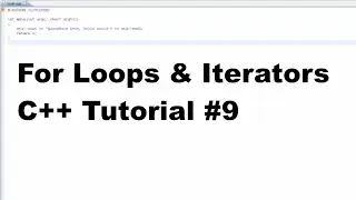 For Loops & Iterators - C++ Tutorial #9