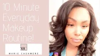 10 MINUTE EVERYDAY MAKEUP LOOK FEAT. FENTY BEAUTY & MAC COSMETICS | WORKING MOM | MARIE CASHMERE