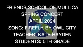FRIENDS SCHOOL SPRING 2024 CONCERT 5TH GRADE