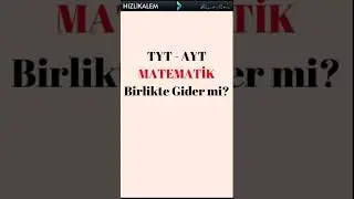 TYT ve AYT Matematik Birlikte Gider mi?
