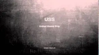What does USS mean