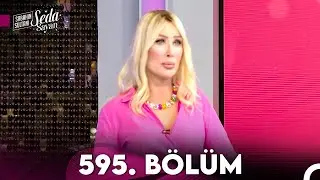 Sabahın Sultanı Seda Sayan 595. Bölüm (17 Nisan 2024)