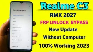 Realme C3 FRP Bypass Android 11 2023 | Realme RMX2027 FRP Bypass | Realme C3 Google Account Bypass