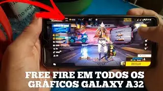 Free Fire Em Todos Os Gráficos Com Medidor De Fps Galaxy A32 | Modo Cs