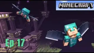 Getting Elytra in Minecraft {Minecraft Survival 17}