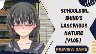 PreviewGame Schoolgirl Shino's Lascivious Nature[v1.05]Android (Joyplay)/PC Gameplay Dub Indo Arabic