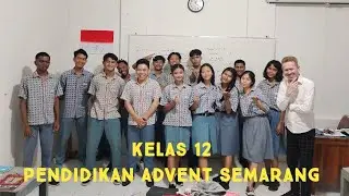 Praktek Khotbah Kelas 12 Pendidikan Advent Semarang