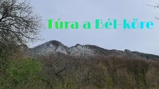 Túrázás a Bél-kőnél