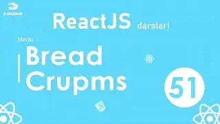 051. BreadCrumbs | React Darslari