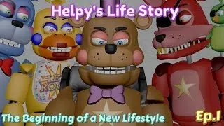 Helpy's Life Story (Episode 1) - The Beginning of a New Lifestyle